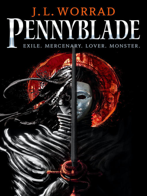 Title details for Pennyblade by J.L. Worrad - Available